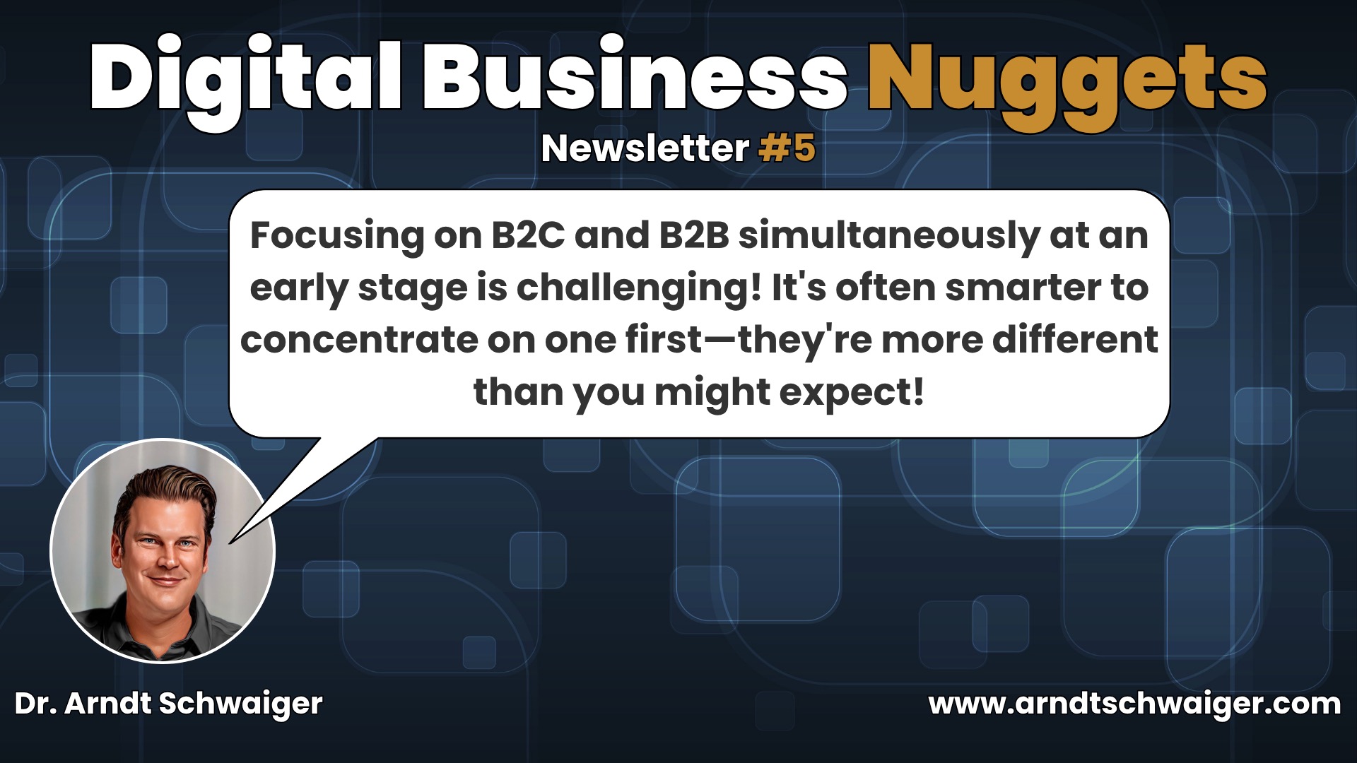 Episode #05: Focusing on B2C and B2B simultaneously at an early stage is challenging! It's often smarter to concentrate on one first—they're more different than you might expect!